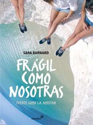 cover image of Frágil como nosotras, fuerte como la amistad